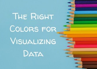 The Right Colors for Visualizing Data